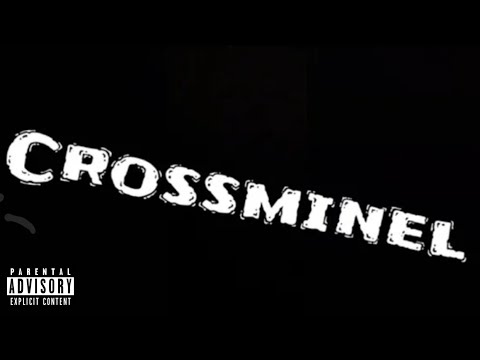 Troncdyclop- Crossminel (Official Music Video)