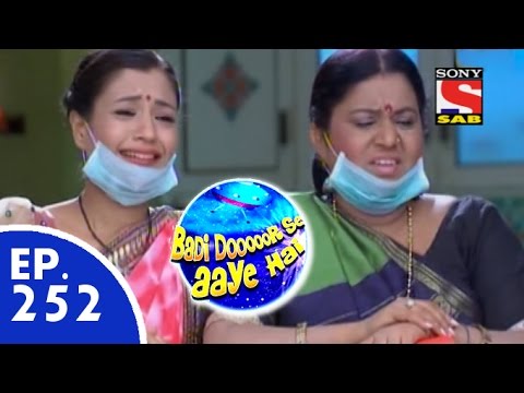 Badi Door Se Aaye Hain - बड़ी दूर से आये है - Episode 252 - 27th May, 2015