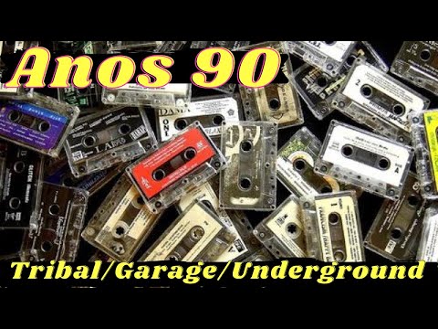 🔝Garage/Underground/Tribal anos 90