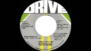 1978 HITS ARCHIVE: Dance With Me - Peter Brown (stereo 45 single version)