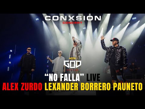 "No Falla" LIVE Alex Zurdo Ft Lexander, Borrero y Pauneto || CONXSION Concert || God Nation Edition