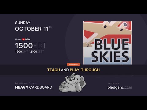 Blue Skies--- 3p Teaching & Play-through by Heavy Cardboard