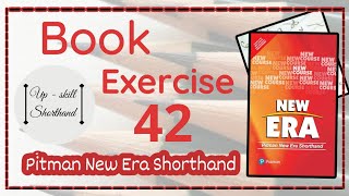 Pitman Solved Exercise - 42 | Pitman New Era Shorthand | English Shorthand #pitmannewera, #shorthand