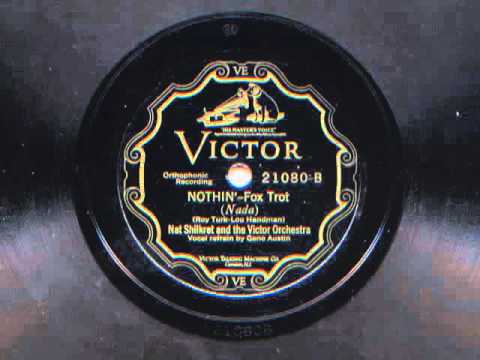 Nothin' by Nat Shilkret and the Victor Orchestra, 1927