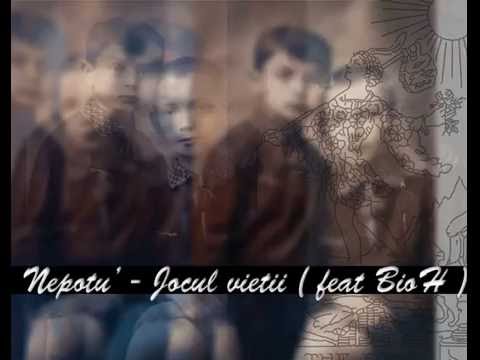Nepotu' - Jocul vietii ( feat. BioH )