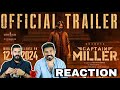 CAPTAIN MILLER Official Trailer Reaction | Dhanush Shivarajkumar | Entertainment Kizhi