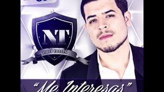 Me Interesas- Noel Torres