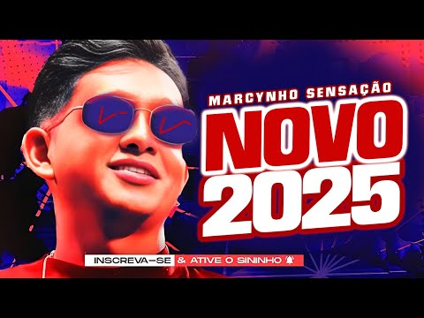 MARCYNHO SENSAÇÃO 2025 CD NOVO NO MODO AVANÇADO 3 EM 1 REPERTÓRIO NOVO E ATUALIZADO MAIO, MINHA EX