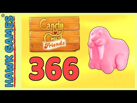 Candy Crush Friends Level 366 Hard (Animals mode) - 3 Stars Walkthrough, No Boosters