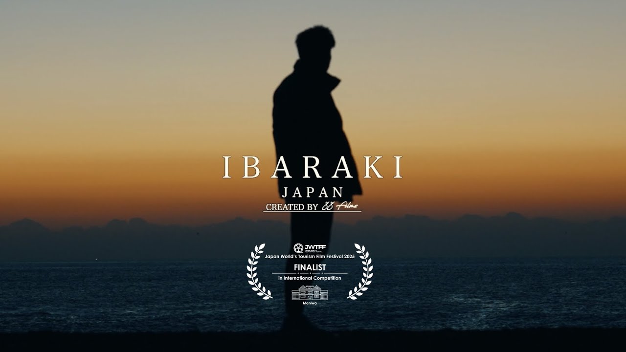 IBARAKI JAPAN ＜The charm of my hometown＞