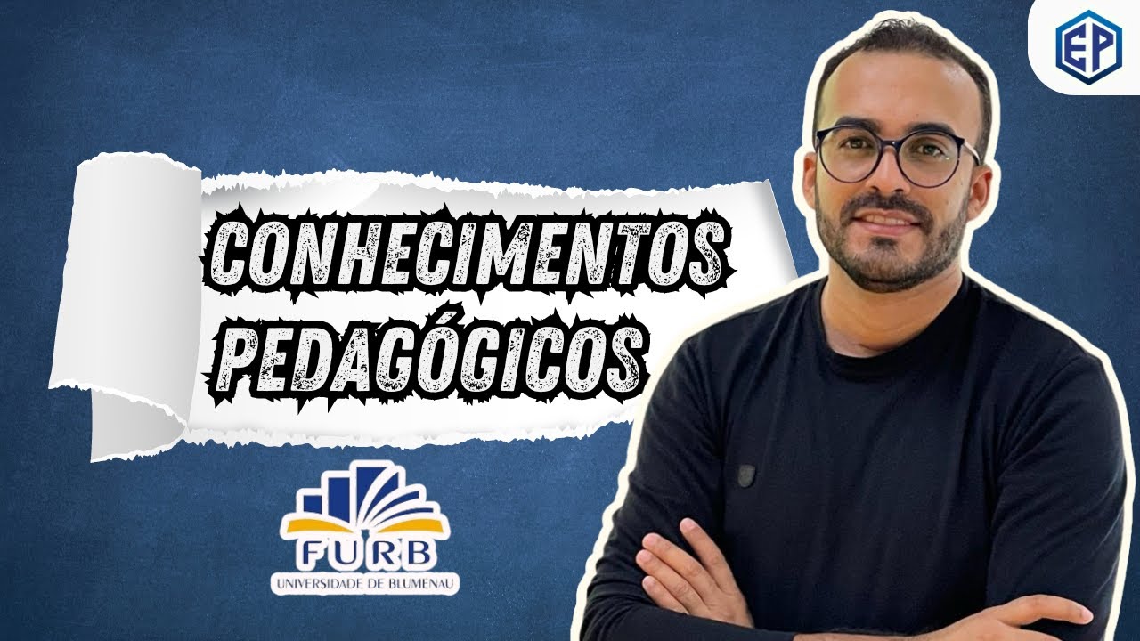 CONHECIMENTOS PEDAGÓGICOS - BANCA FURB