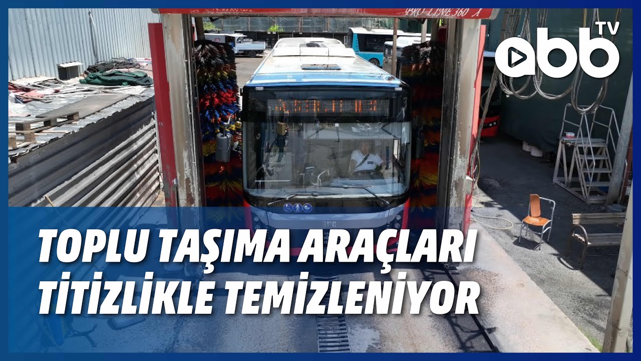 TOPLU TAŞIMA ARAÇLARI TİTİZLİKLE TEMİZLENİYOR