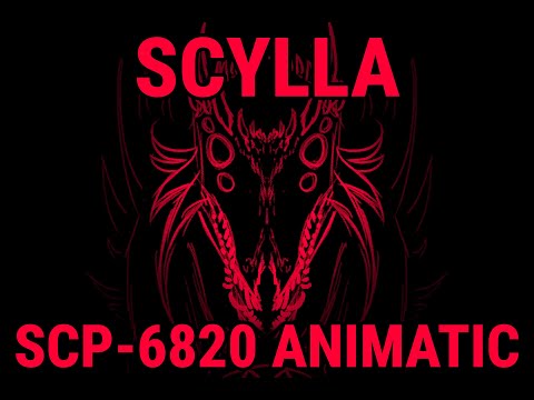 Scylla  - SCP-6820 Animatic