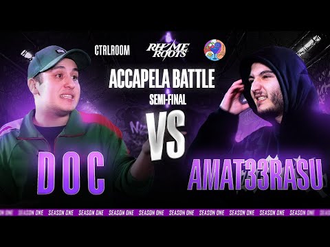 DOC vs AMAT33RASU | Acapella Battle | 1/2 FINAL | S1