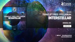 tranzLift pres. Stellarium - Interstellar (Original Mix)