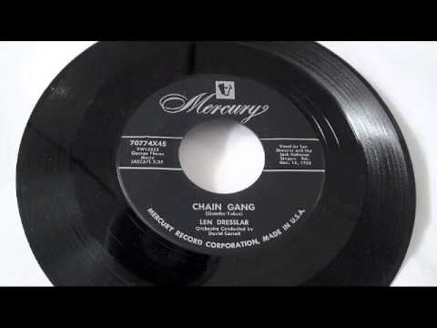 Len Dresslar - Chain Gang