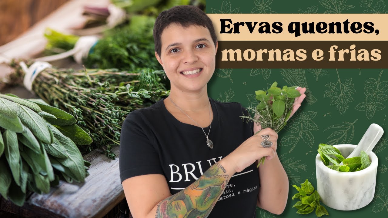 Diferenças entre Ervas Quentes, Mornas e Frias e como usar nos Banhos - Bruxaria e Magia Natural