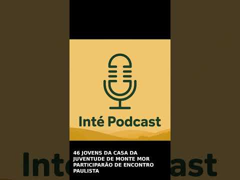 46 JOVENS DA CASA DA JUVENTUDE DE MONTE MOR PARTICIPARÃO DE ENCONTRO PAULISTA #Shorts