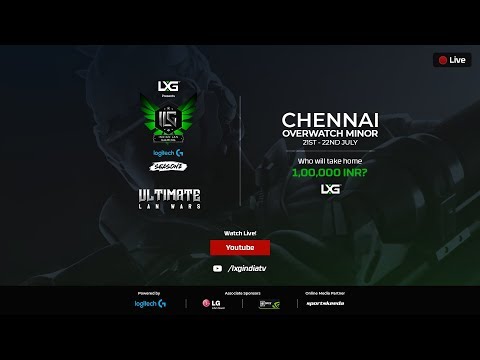 ILG Cup Season 2 Chennai Minor : LXG - Overwatch M2 Day 1