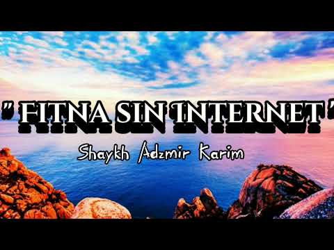 Fitna sin Internet - Shaykh Adzmir Karim (Tausug)
