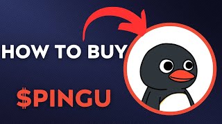How To BUY $Pingu – Pingu TOKEN CRYPTO COIN IN 60 SECONDS