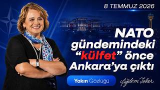 Çiğdem Toker: "NATO gündemindeki “külfet” önce Ankara’ya çıktı"