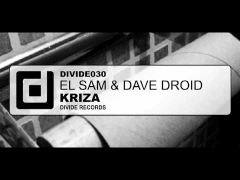DIVIDE 030 - EL Sam & Dave Droid - Kriza (Orig. Mix) - OUT NOW !!