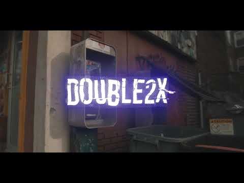 Double 2x - “ON THE DOUBLE”