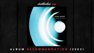 DT:Recommends | Geoff White - Questions and Comments (2002) Album