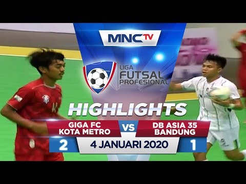 GIGA FC KOTA METRO VS DB ASIA 35 BANDUNG (FT: 2-1) - Highlights Liga Futsal Profesional 2020