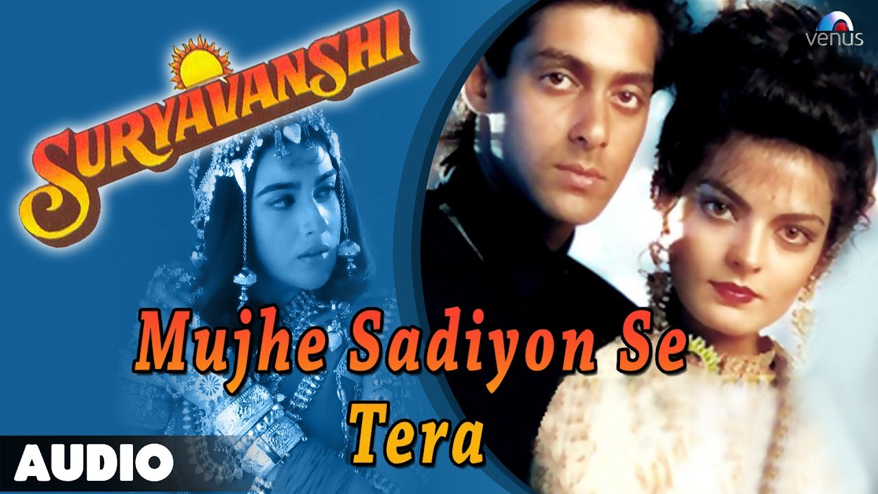 Mujhe Sadiyon Se Tera Lyrics  | Suryavanshi | Salman Khan, Amrita Singh | Kavita Krishnamurthy | Anand Shrivastav, Milind Shrivastav