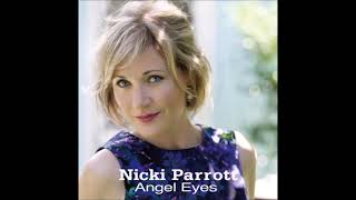 Nicki Parrott  - Something's Gotta Give