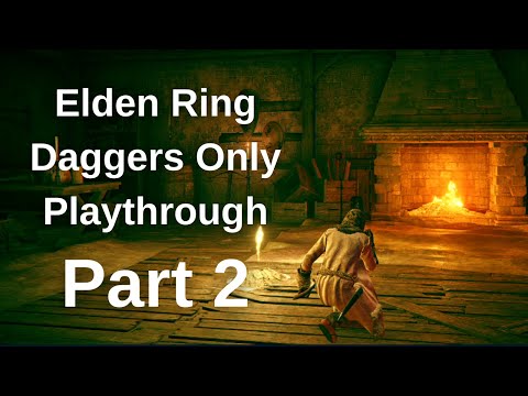 ELDEN RING Daggers Only Walkthrough Gameplay - Part 2