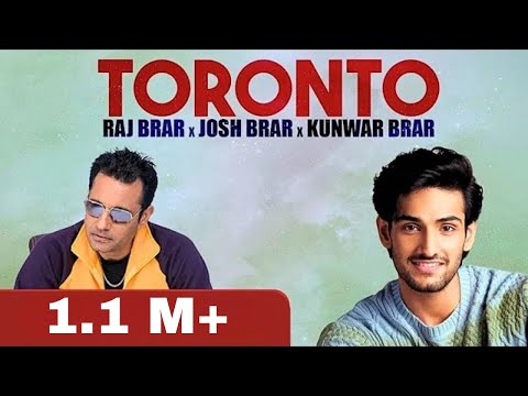 RAJ BRAR : TORONTO (UNOFFICIAL): JOSH BRAR | KUNWAR BRAR | NEW PUNJABI MUSIC 2025 | LATEST PUNJABI 