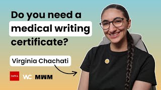 Do you need a certificate to get into medical writing?