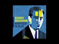 George Gerschwin Rhapsody In Blue Best Version Columbia Symphony Orchestra