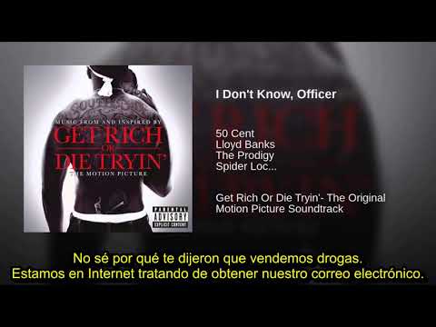 50 Cent Ft Lloyd Banks, Prodigy, Spider Loc & Ma$e - I Don't Know Officer (Sub Español)