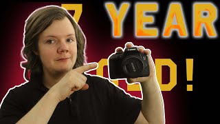 Why this 7 year old camera is still a great buy!