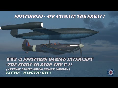 RAF Supermarine Spitfire Hits and Tips V-1 Flying Bomb! | Intense Engine Sound Design Only
