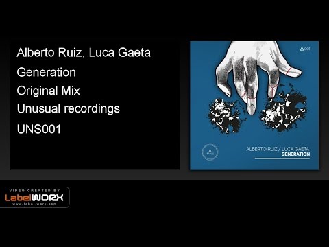 Alberto Ruiz, Luca Gaeta - Generation (Original Mix)