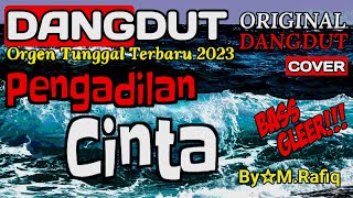 Download lagu PENGADILAN CINTA☆LEO WALDY☆COVER DANGDUT ORGEN TUNGGAL TERBARU☆ORIGINAL DANGDUT BASS GLLEEER!!! mp3