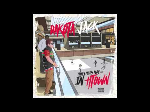 Dakota Jack - "Many Miles Away... In H Town"