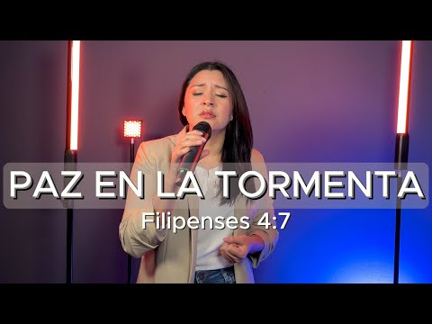 PAZ EN LA TORMENTA - PAZ DE DIOS (Astrid Ventura)