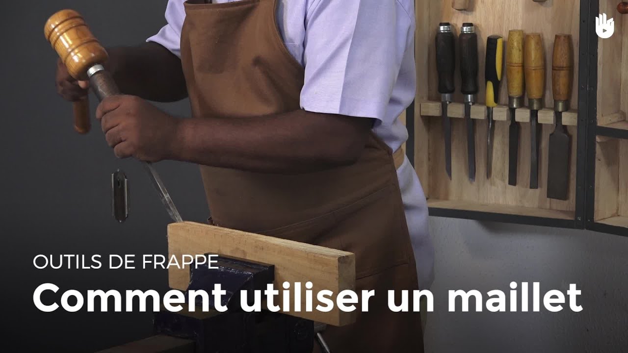 Comment utiliser un maillet Apprendre la menuiserie Sikana