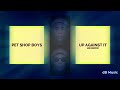 Pet Shop Boys - Up Against It (dB Remix) *subscriber request* - dB Music Pet Shop Boys - Up Against It (dB Remix) *subscriber request*