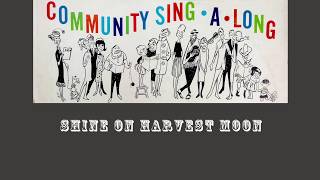 Shine On Harvest Moon