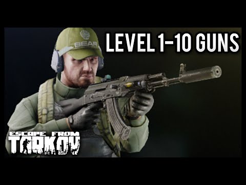 BEST Level 1-10 Guns - Escape from Tarkov (0.12.9)
