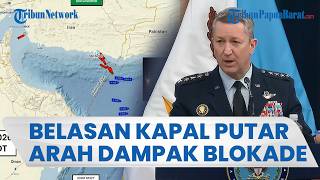 BELASAN KAPAL PUTAR BALIK Dampak Blokade AS di Selat Hormuz, Tekanan Militer Meningkat