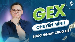 Gelex (GEX): Bước ngoặt từ thương vụ đầu tư Eximbank của đại gia Tuấn mượt?