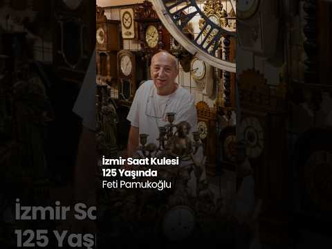 İzmir Saat Kulesi'nin Çarkları 125 Yıldır Dönüyor | Feti Pamukoğlu: "Altı Günde Bir Kuruyoruz"